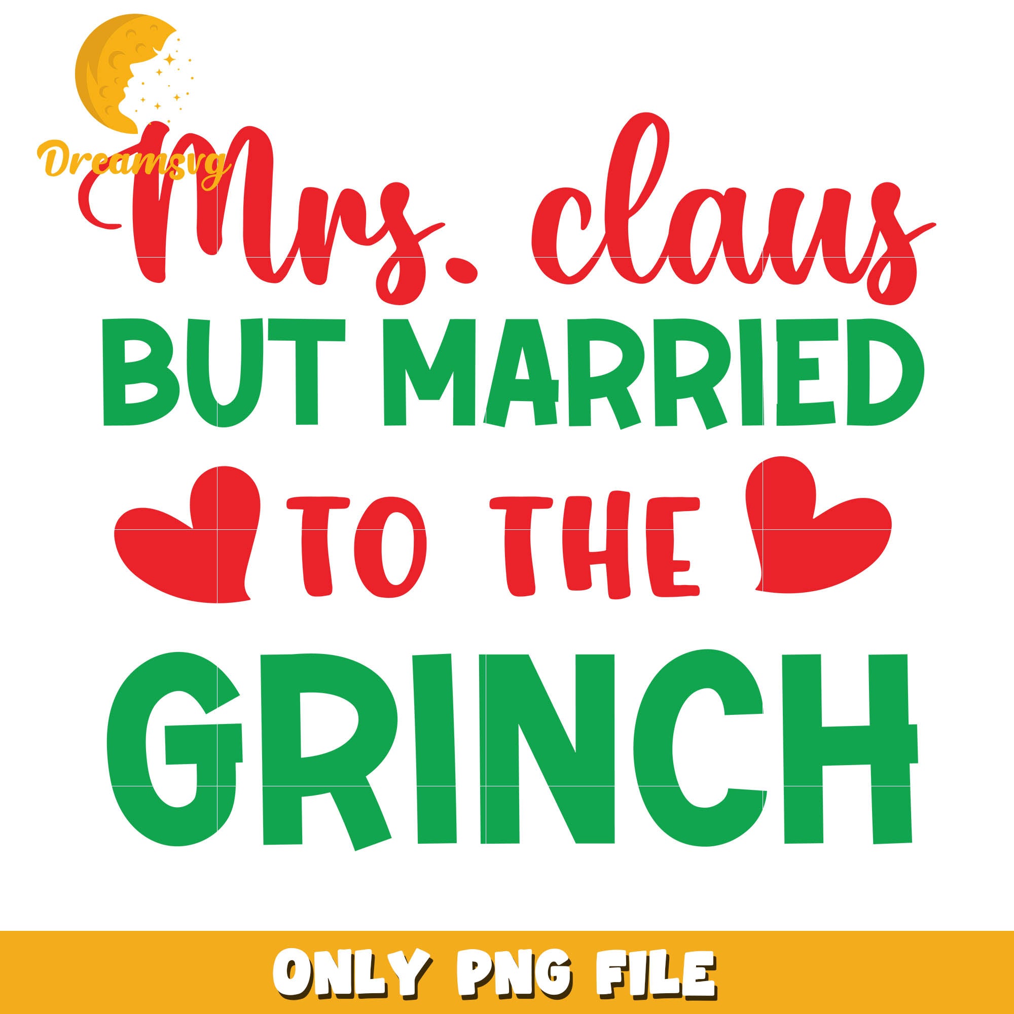 Mrs.claus but married to the grinch hearts fly png, grinch christmas png