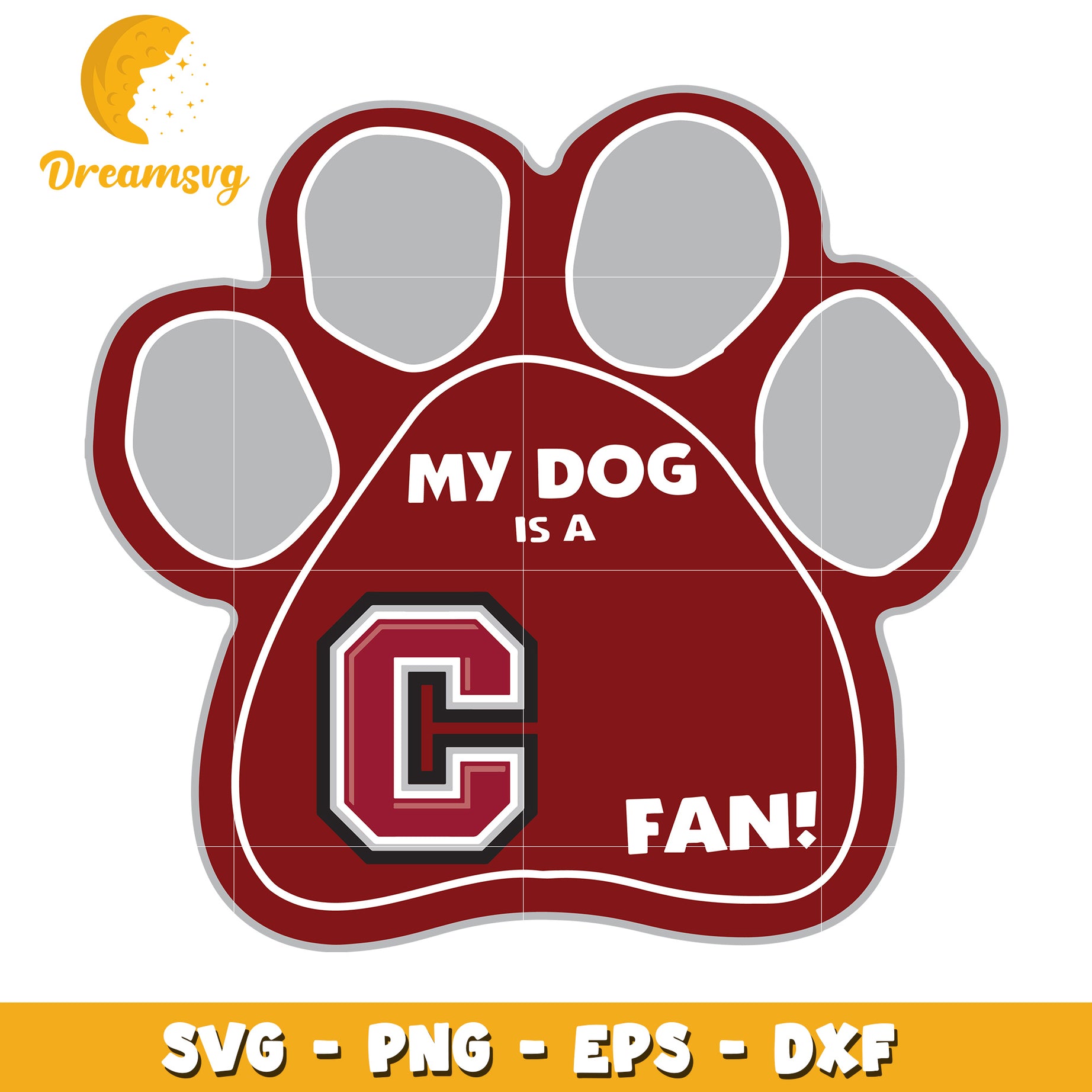 My Dog Is A C Fan Paw Print SVG