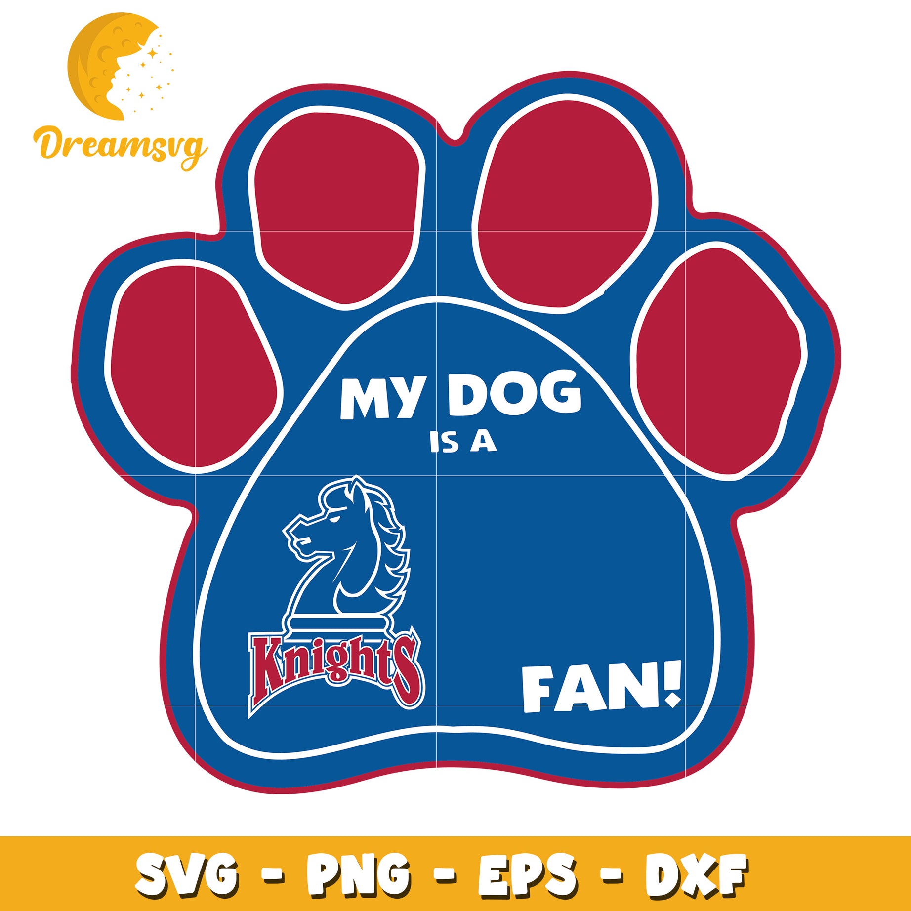 My Dog Is A Knights Fan SVG PNG EPS DXF