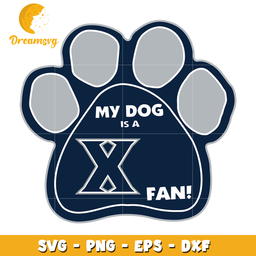 My Dog Is A X Fan Paw Print SVG PNG EPS DXF