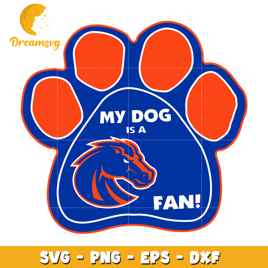 My Dog is a Fan Paw Print SVG