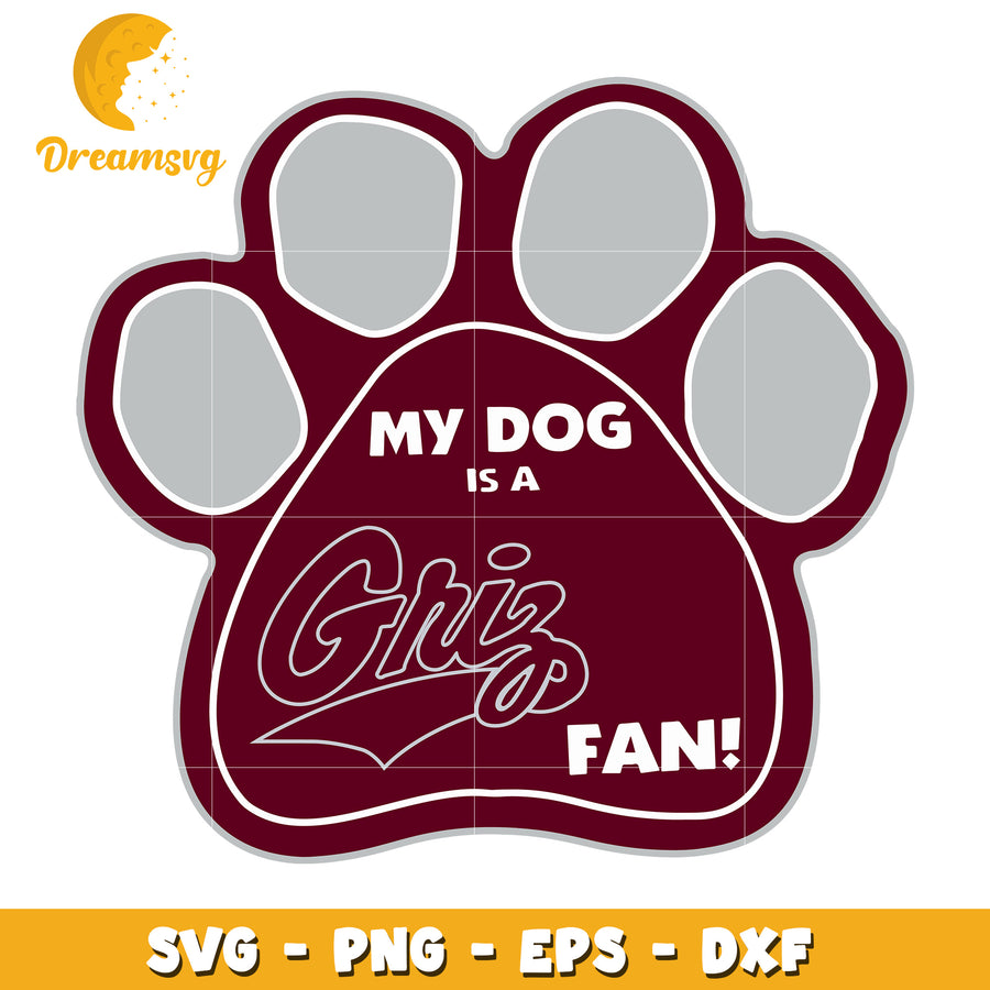 My Dog is a Griz Fan Paw Print SVG