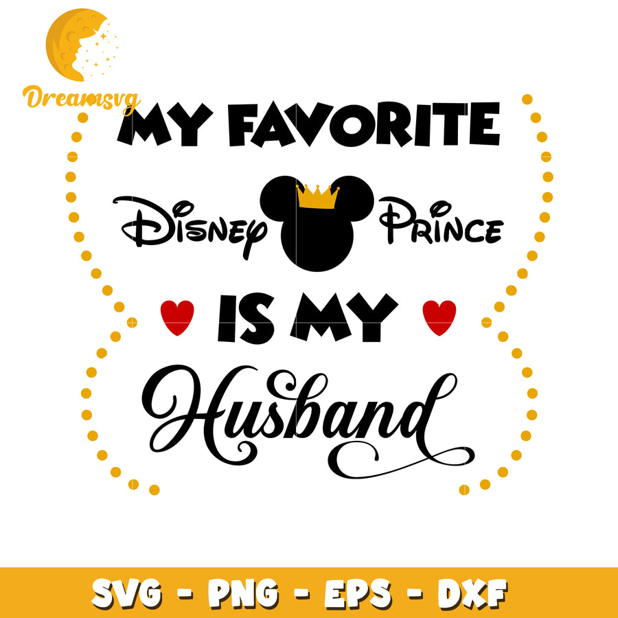 My Favorite Disney Prince SVG Cut File