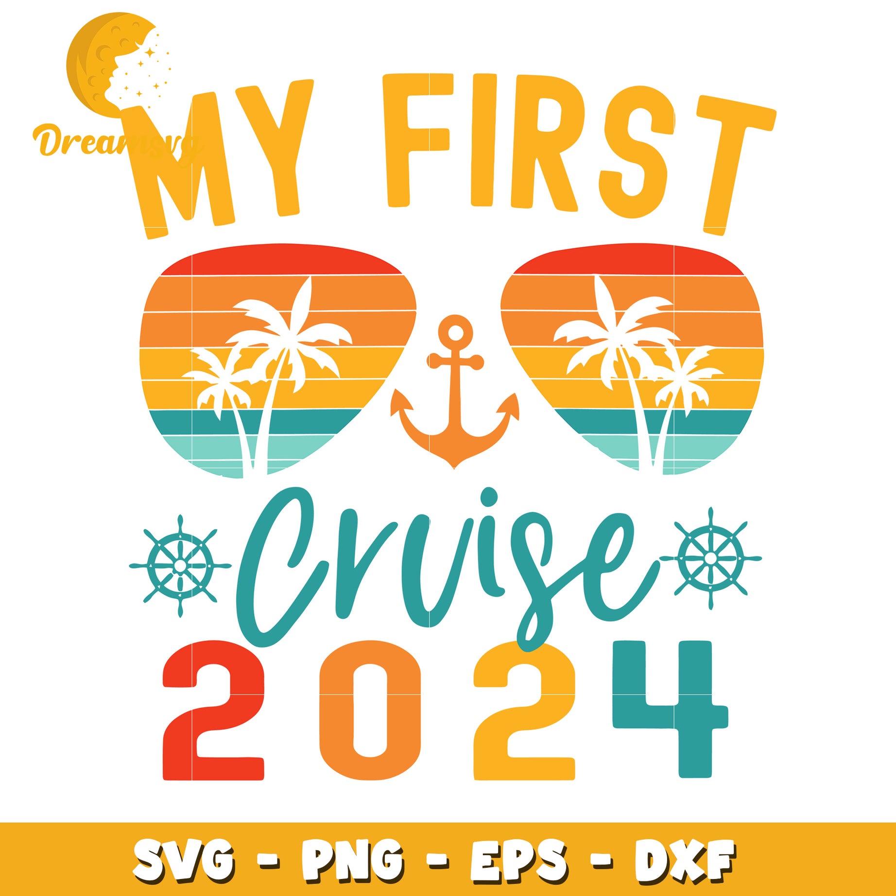 My First Cruise 2024 SVG PNG EPS DXF