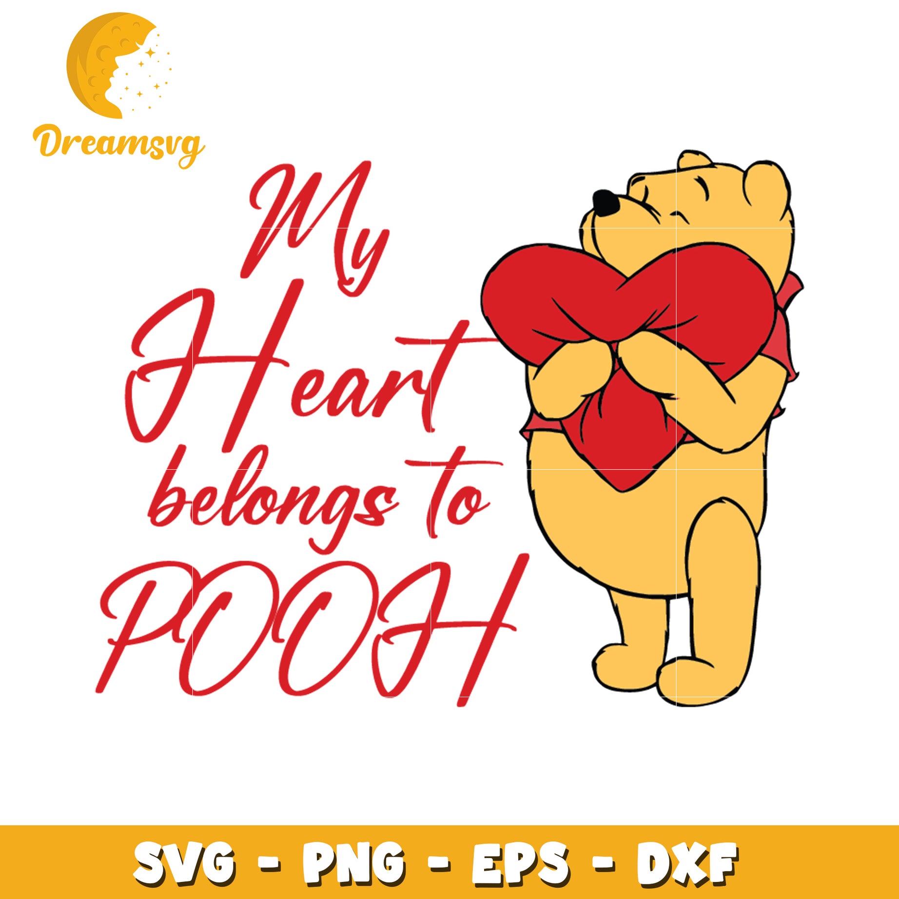 My Heart Belongs to Pooh SVG Cut File