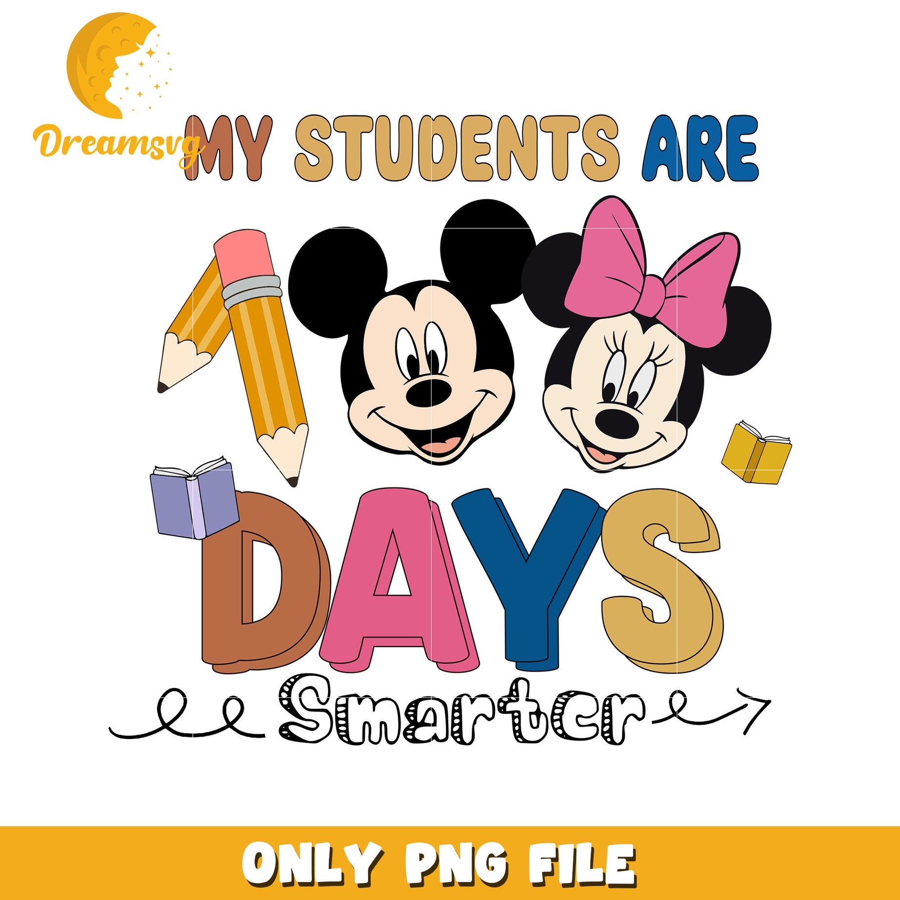 My Students Are Days Smarter PNG File for Teachers Decor
