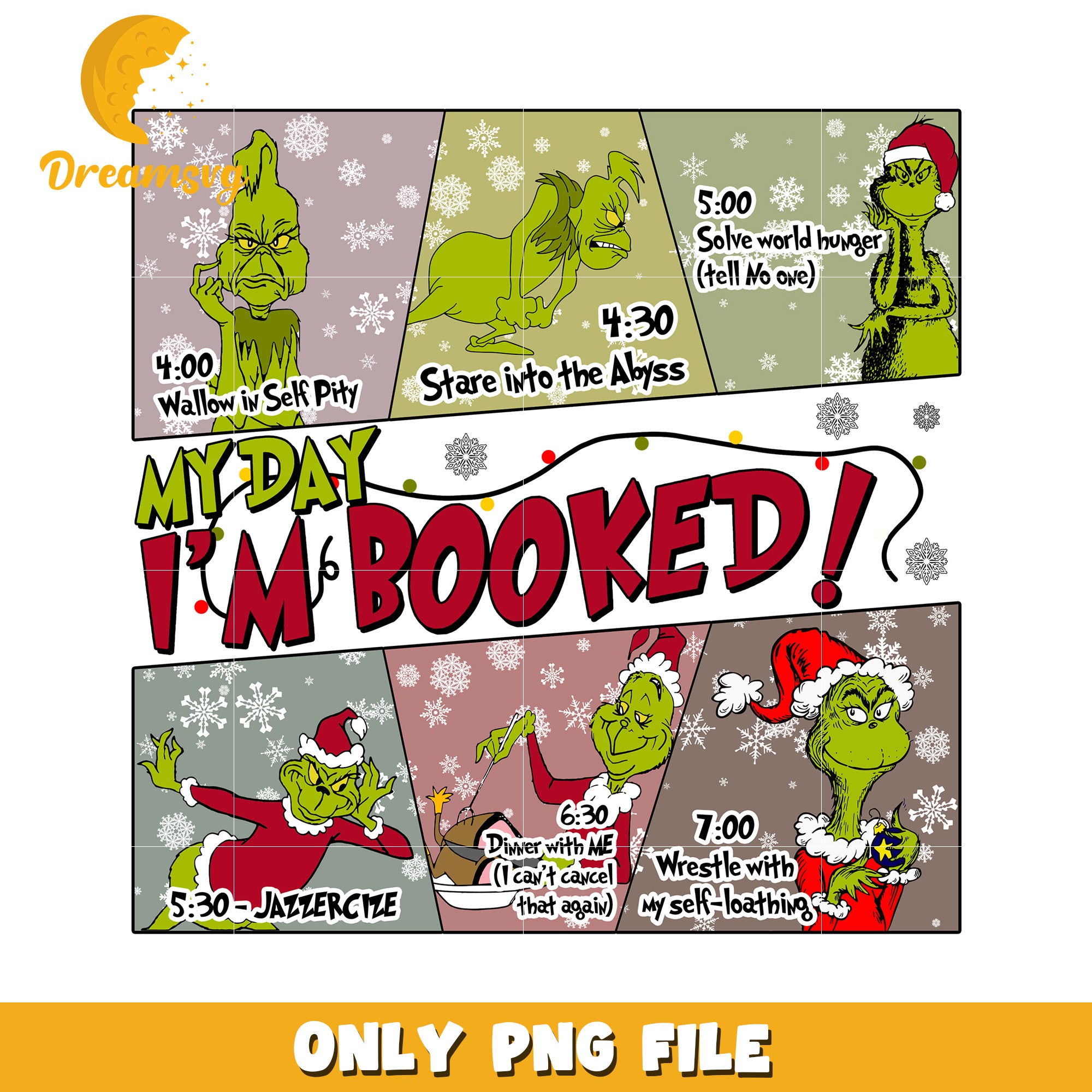 My day im booked png, christmas time​ png, grinch costume png