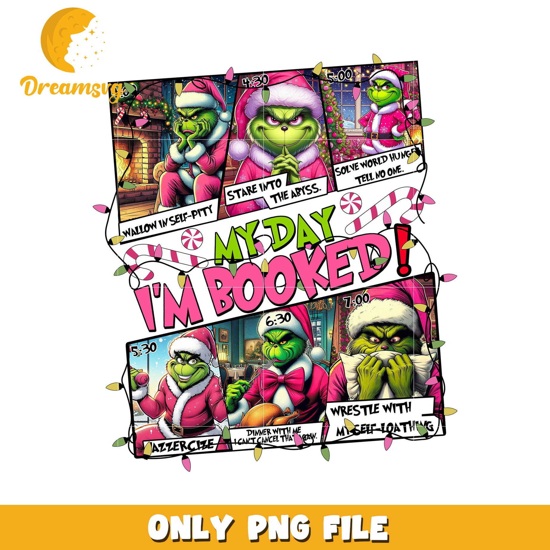My day im booked png, spirit christmas png, grinchy png