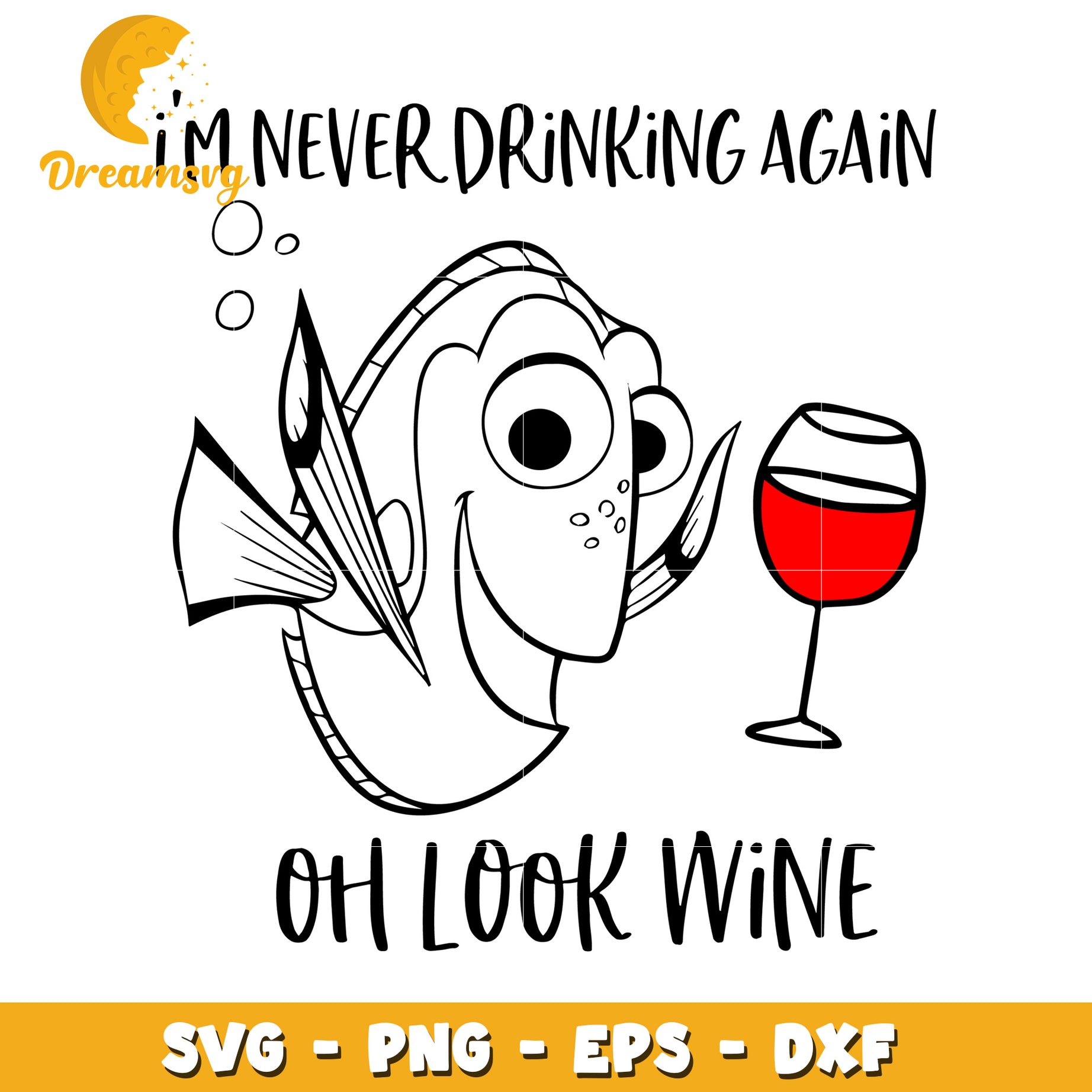 Nemo Wine SVG Cut File Funny Saying