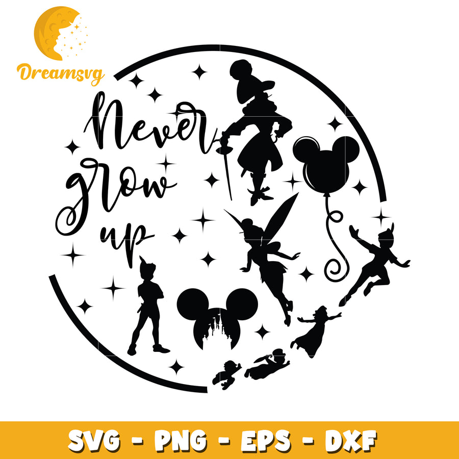 Never Grow Up Disney SVG Cut File