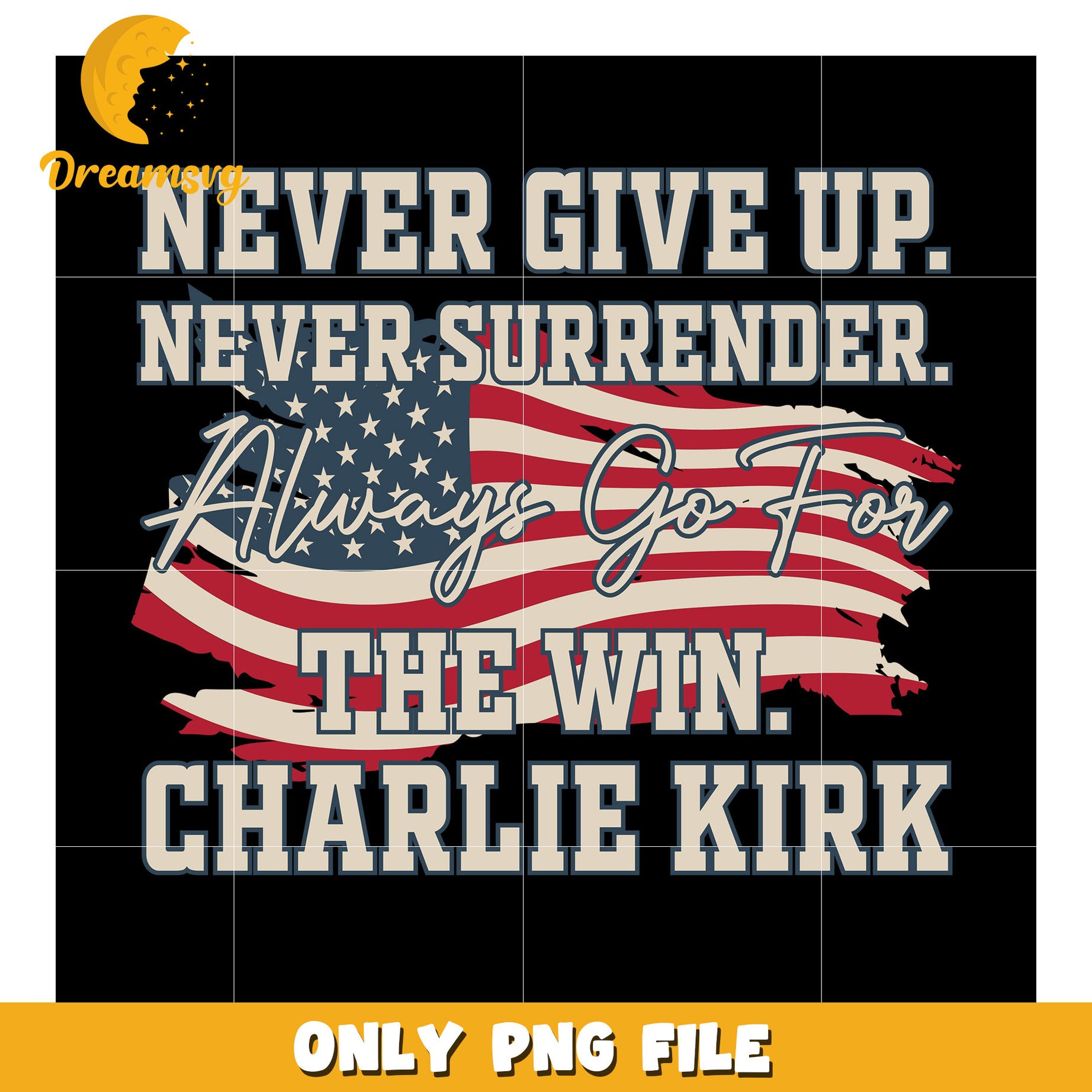 Never give up never surrender png, charlie kirk net worth​ png, freedom america​ png