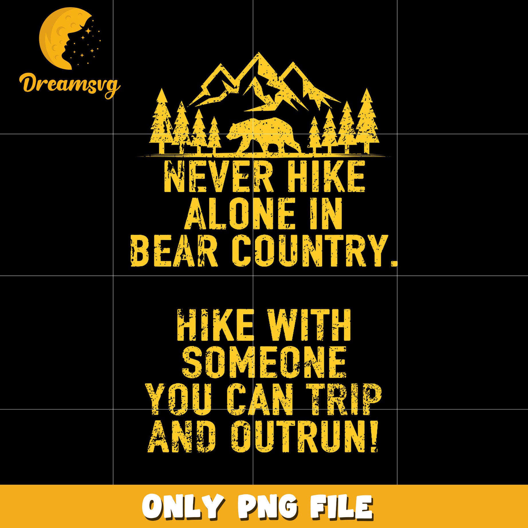 Never hike alone in bear country png, hiking safety png, bear country png