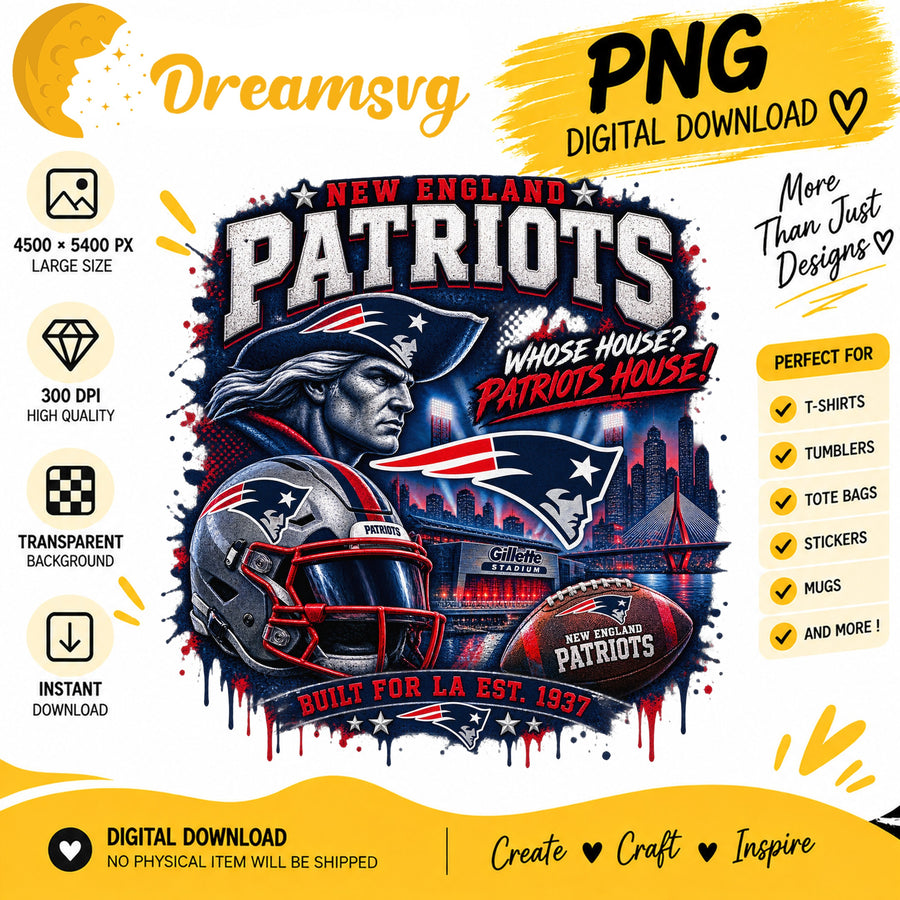 New England Patriots Whose House Football Sublimation PNG