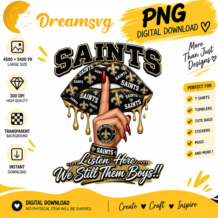 New Orleans Saints Dripping Lips We Still Them Boys PNG