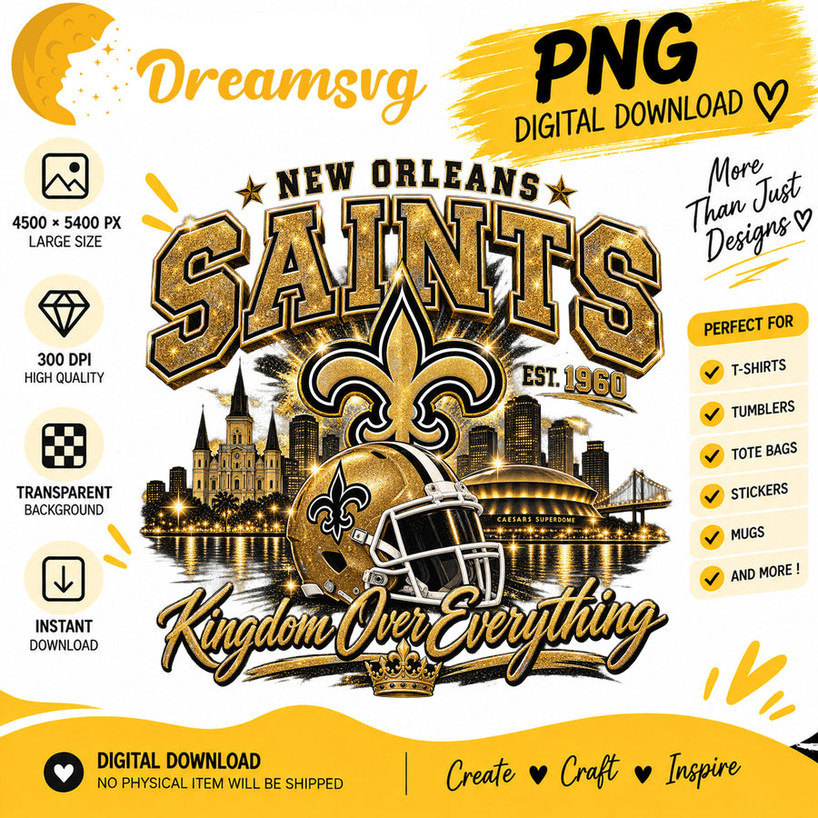 New Orleans Saints Kingdom Over Everything EST 1960 PNG