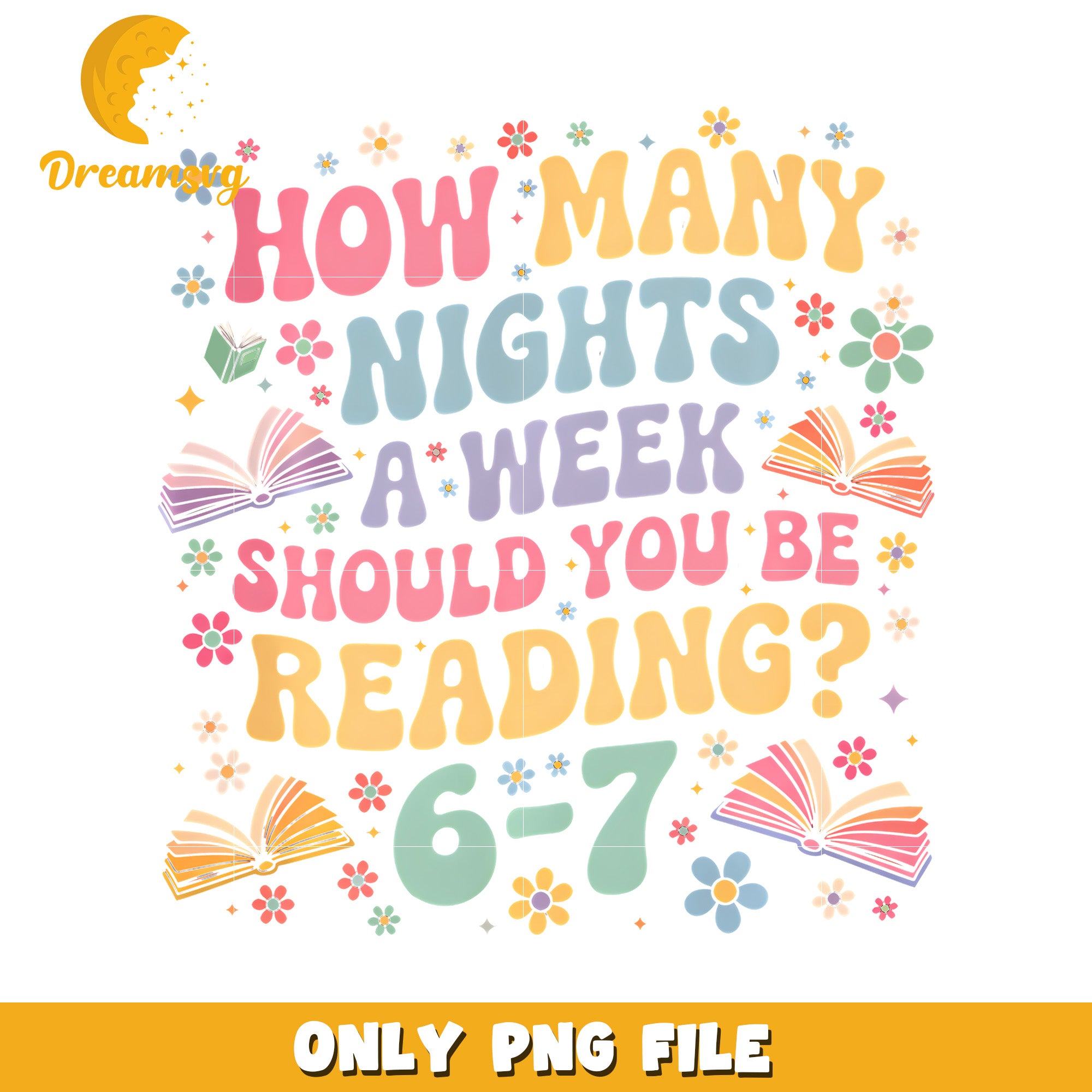 Nights a week you should reading png, six seven png, funny memes png