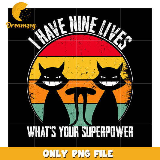 Nine Lives Cat PNG Vintage Retro Design