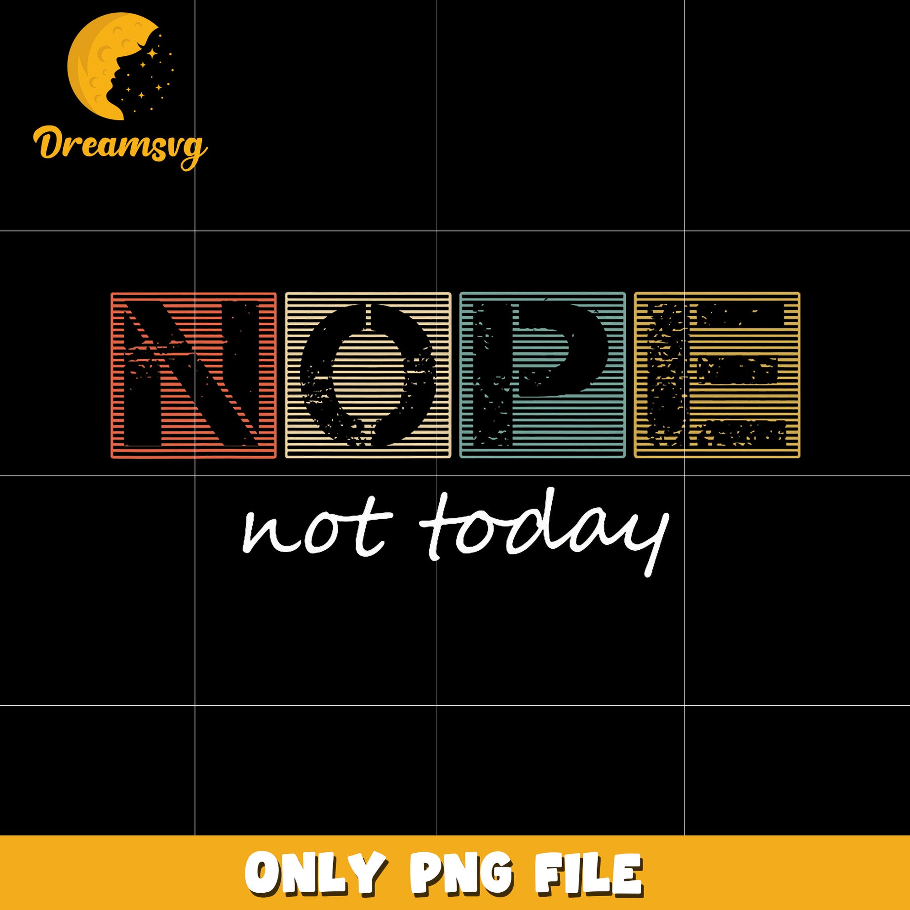 Nope not today png, casual slang png, bold text png
