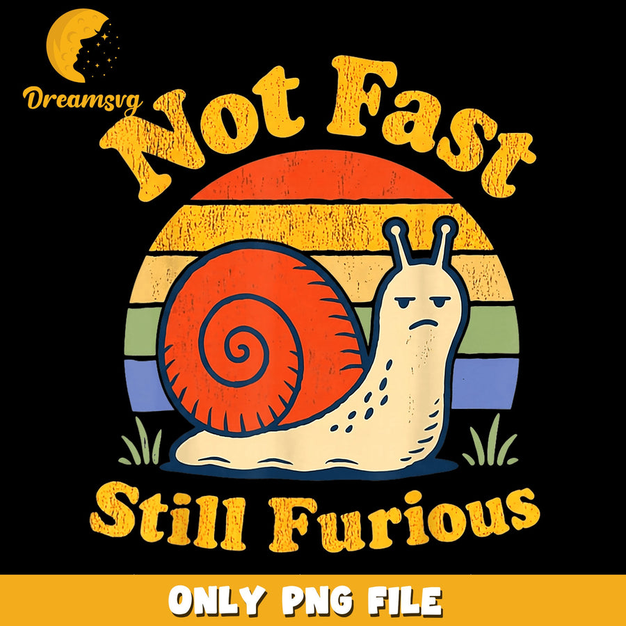 Not Fast PNG, Snail Humor Design, Fun Quote PNG