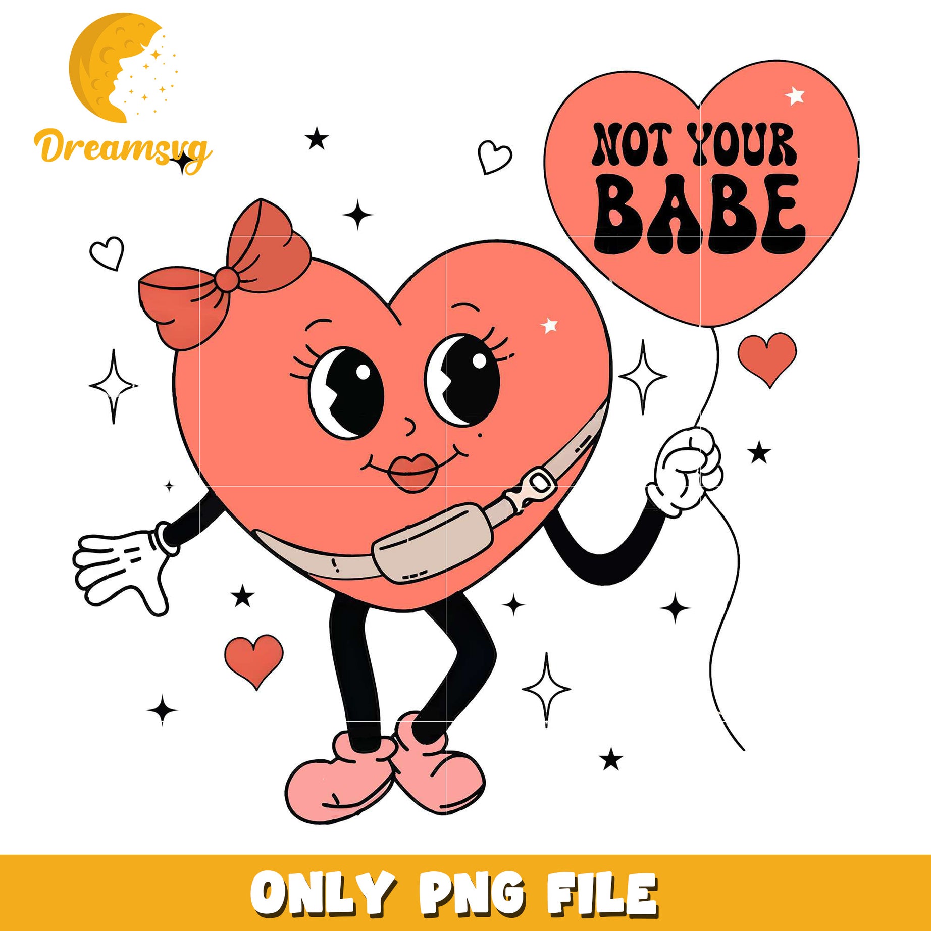 Not your babe heart shape valentine png, heart shape png, valentine png