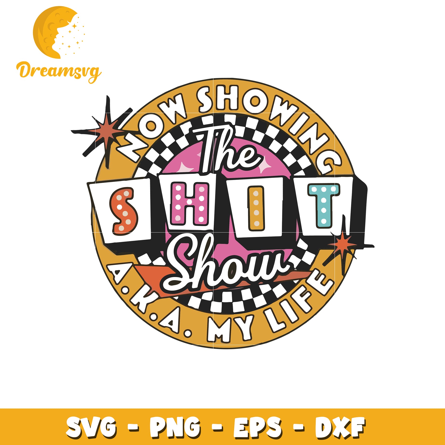 Now Showing The Shit Show SVG Cut File