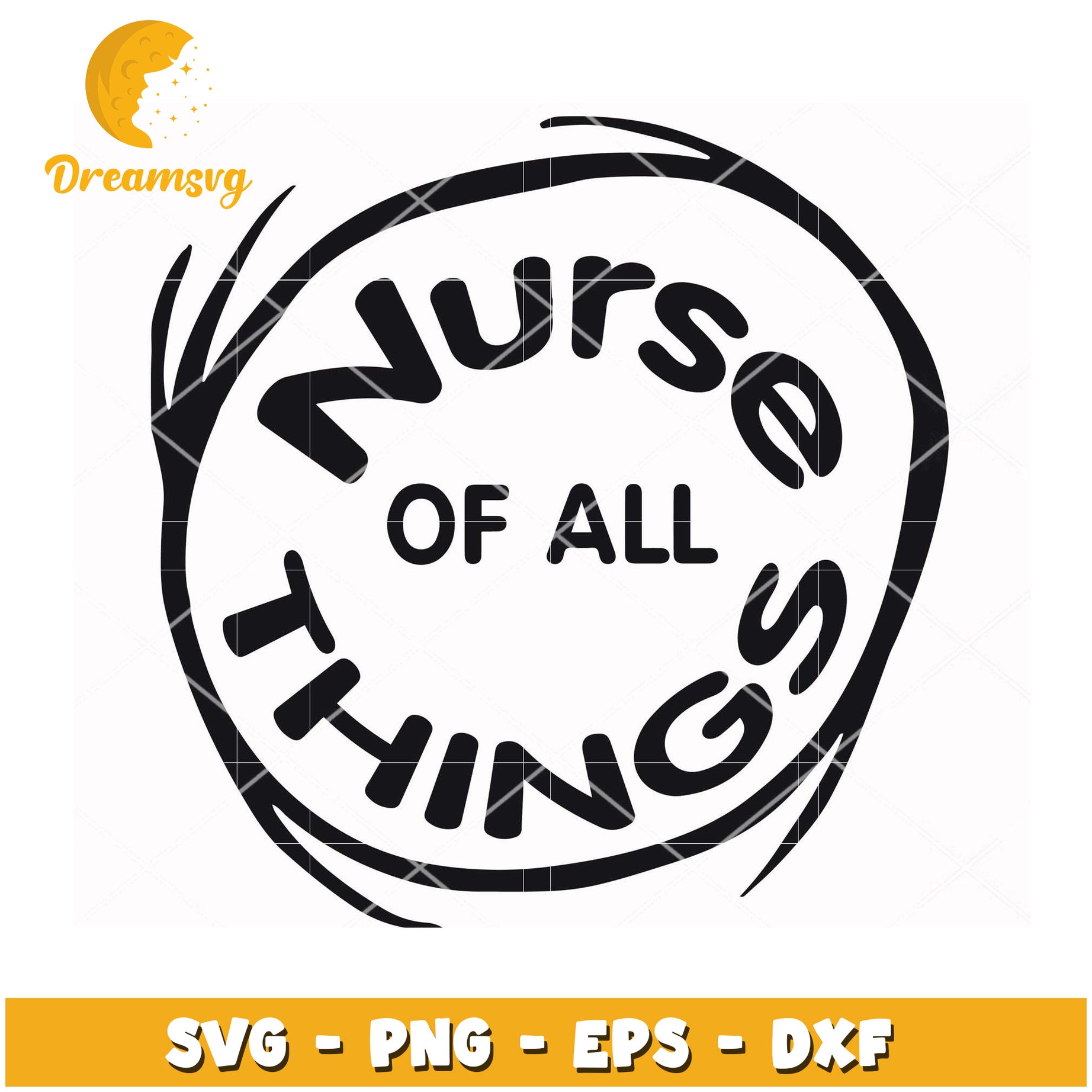 Nurse Of All Things SVG Cut File