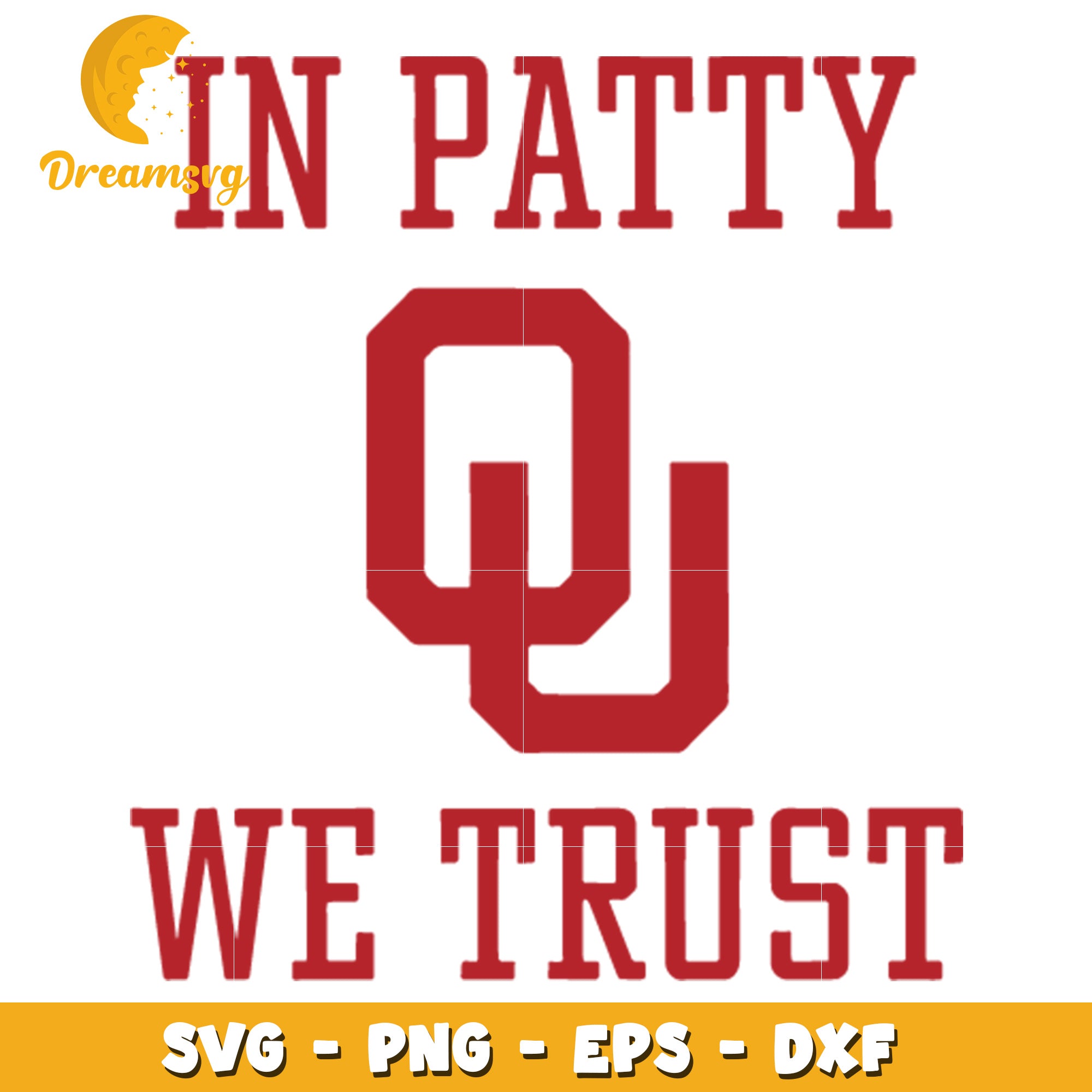 OU Sooners In Patty We Trust SVG