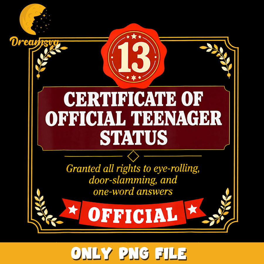 Official Teenager Certificate 13th Birthday PNG, Funny Teen, Age PNG