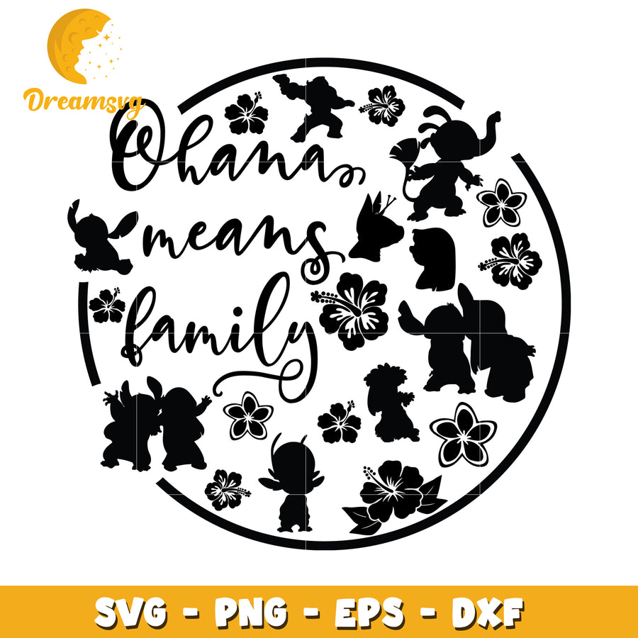 Ohana Means Family SVG PNG EPS DXF