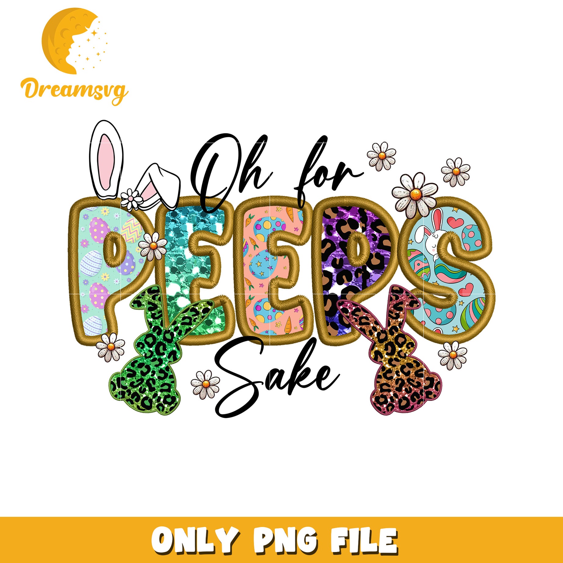 Oh for Peeps Sake Colorful Easter Bunny PNG Design File