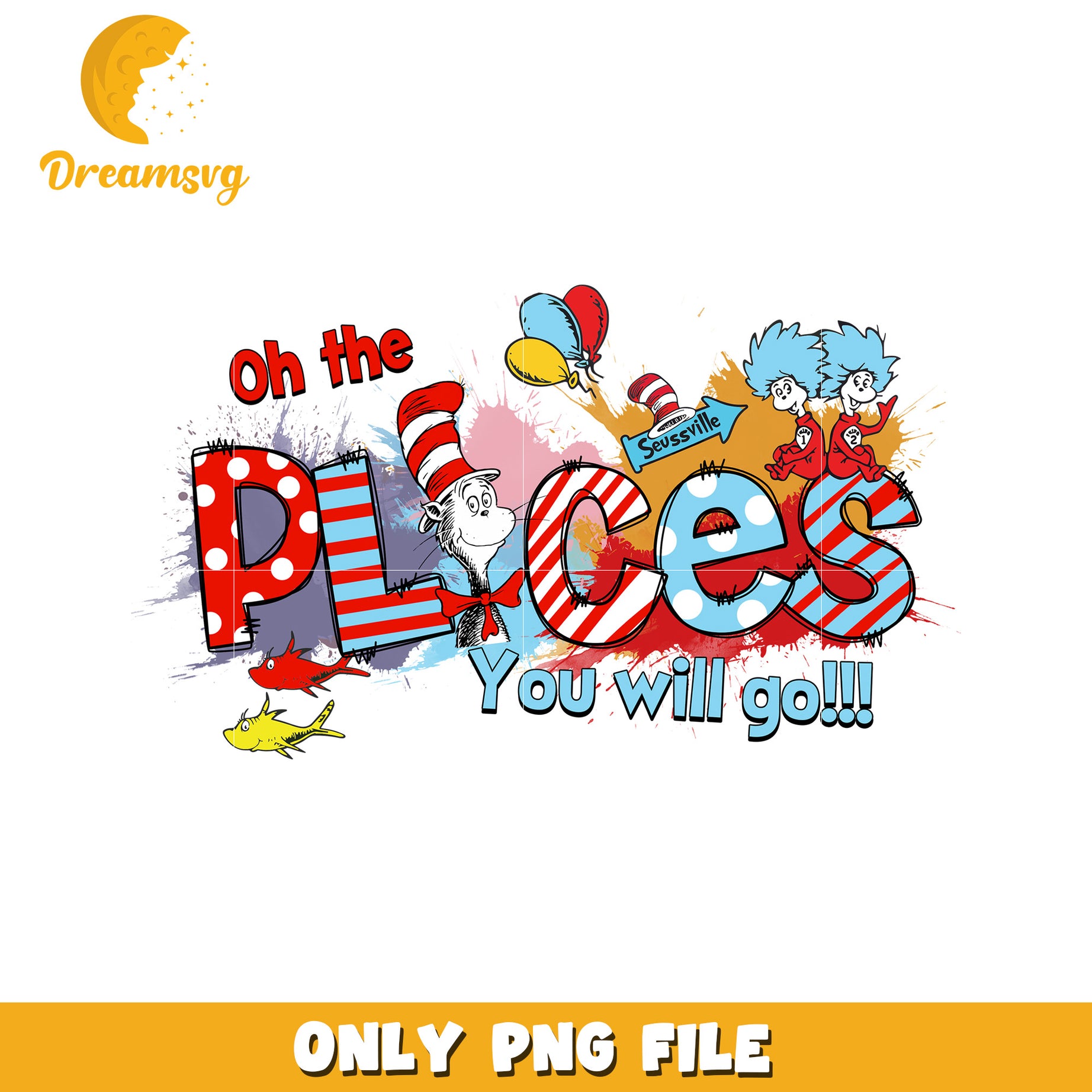 Oh the Places You Will Go Dr Seuss PNG Art Design
