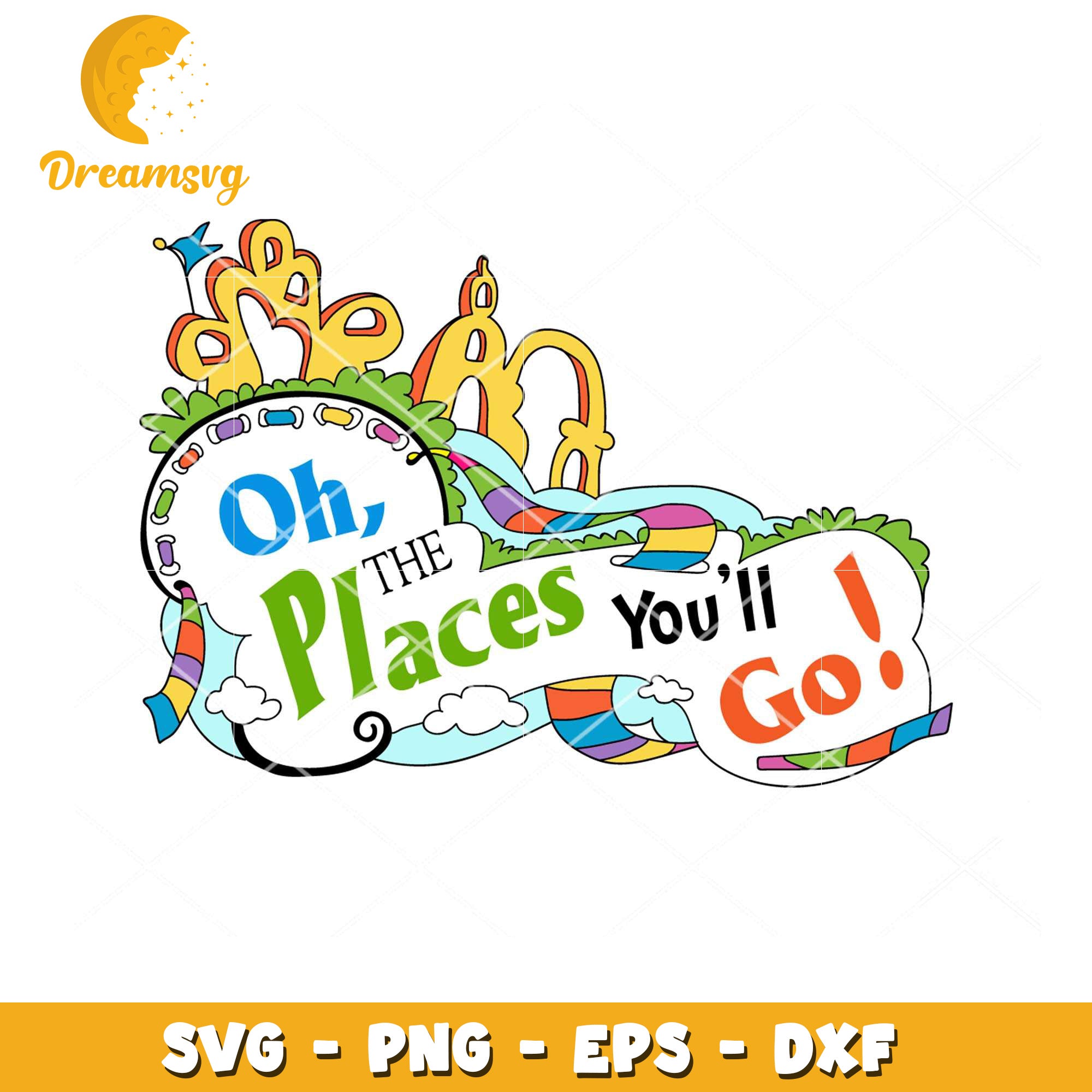 Oh the Places Youll Go Inspirational SVG Design for Download