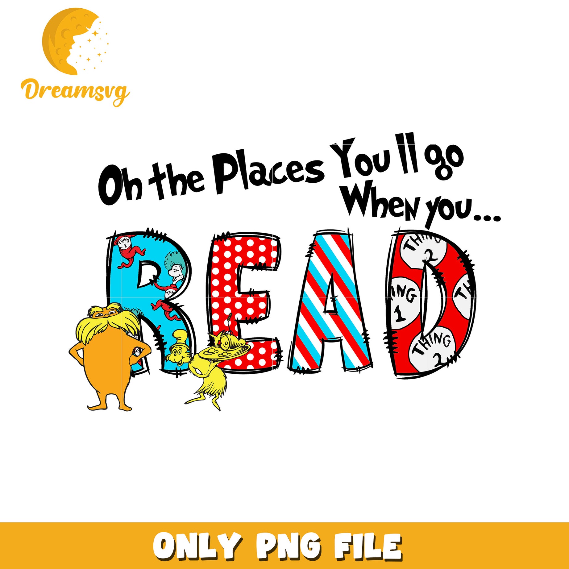 Oh the Places Youll Go PNG Read