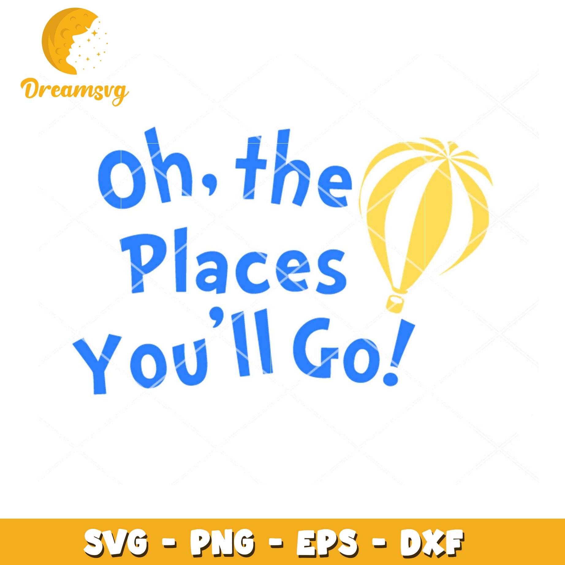 Oh the Places Youll Go SVG Instant Download for Kids Crafts