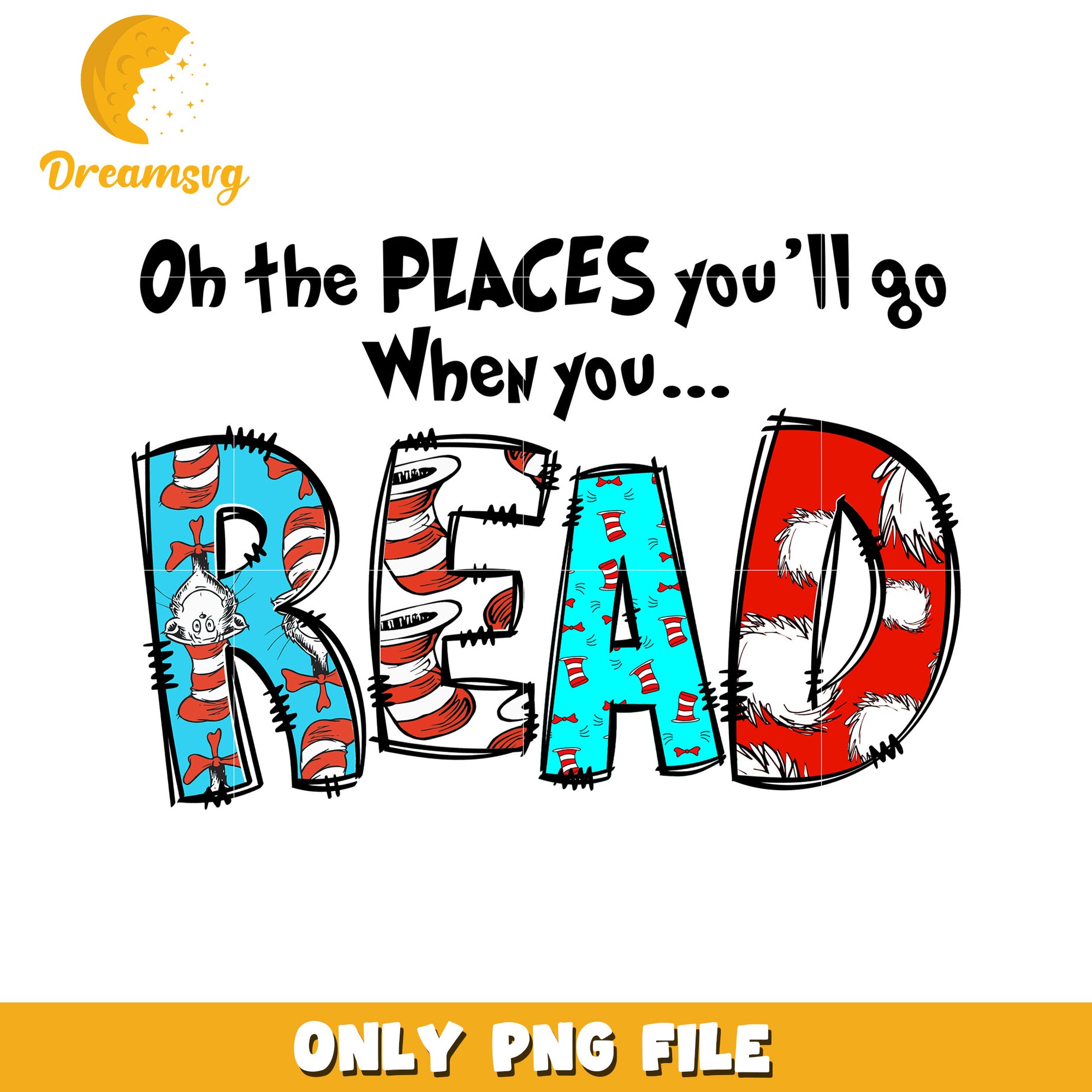 Oh the Places Youll Go When You Read PNG Downloadable Art