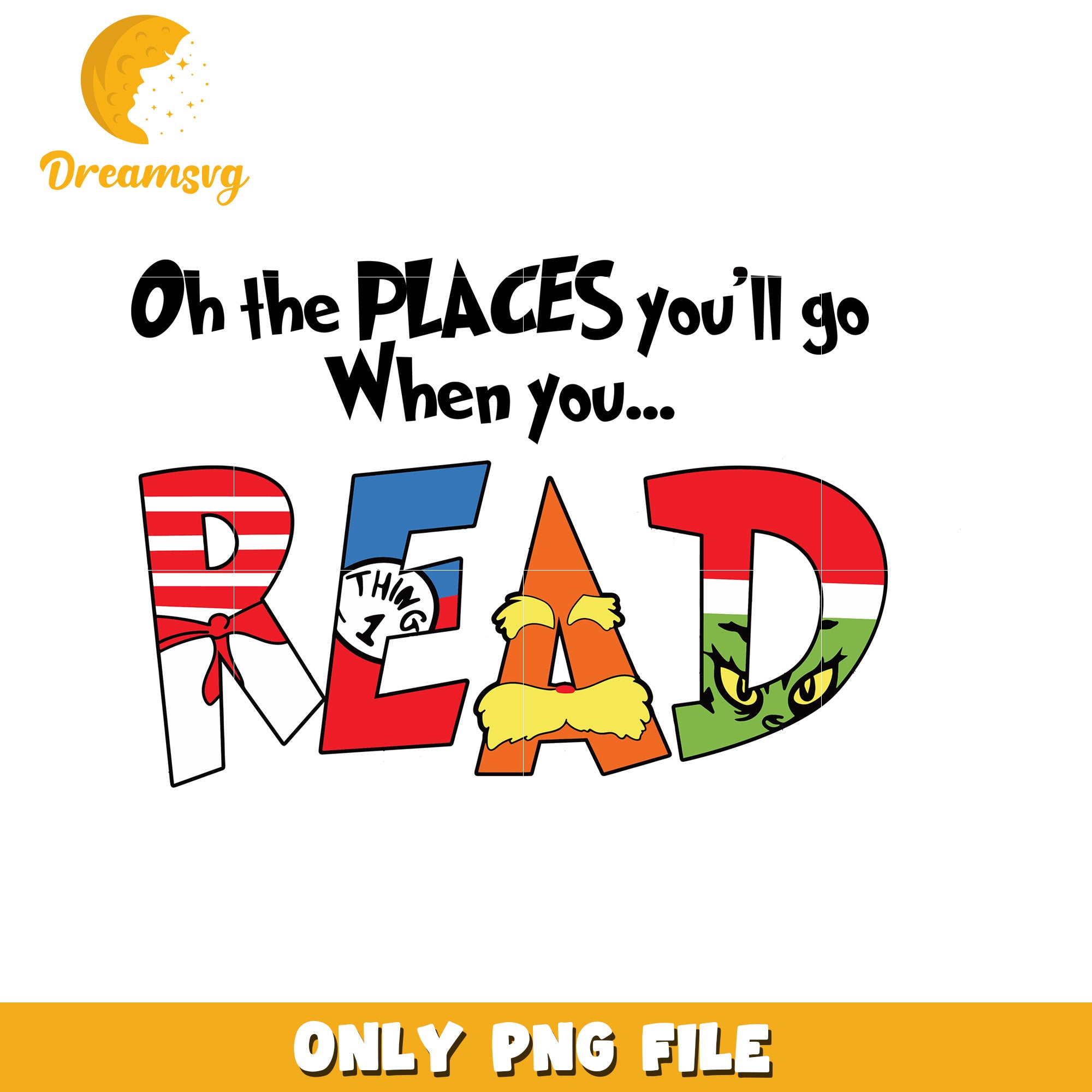 Oh the Places Youll Go When You Read PNG Graphic Design