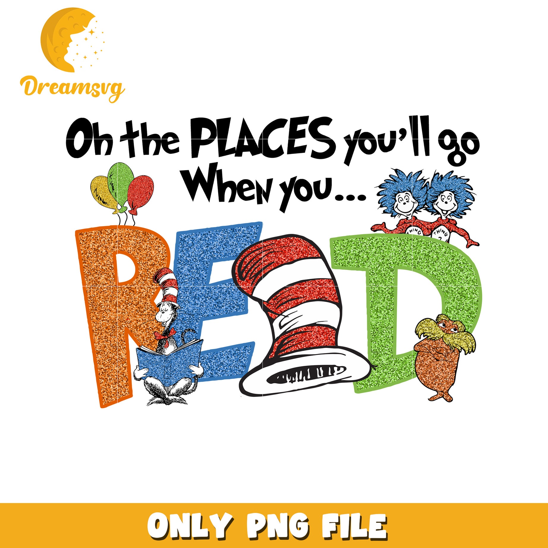 Oh the Places Youll Go When You Read PNG Image Download