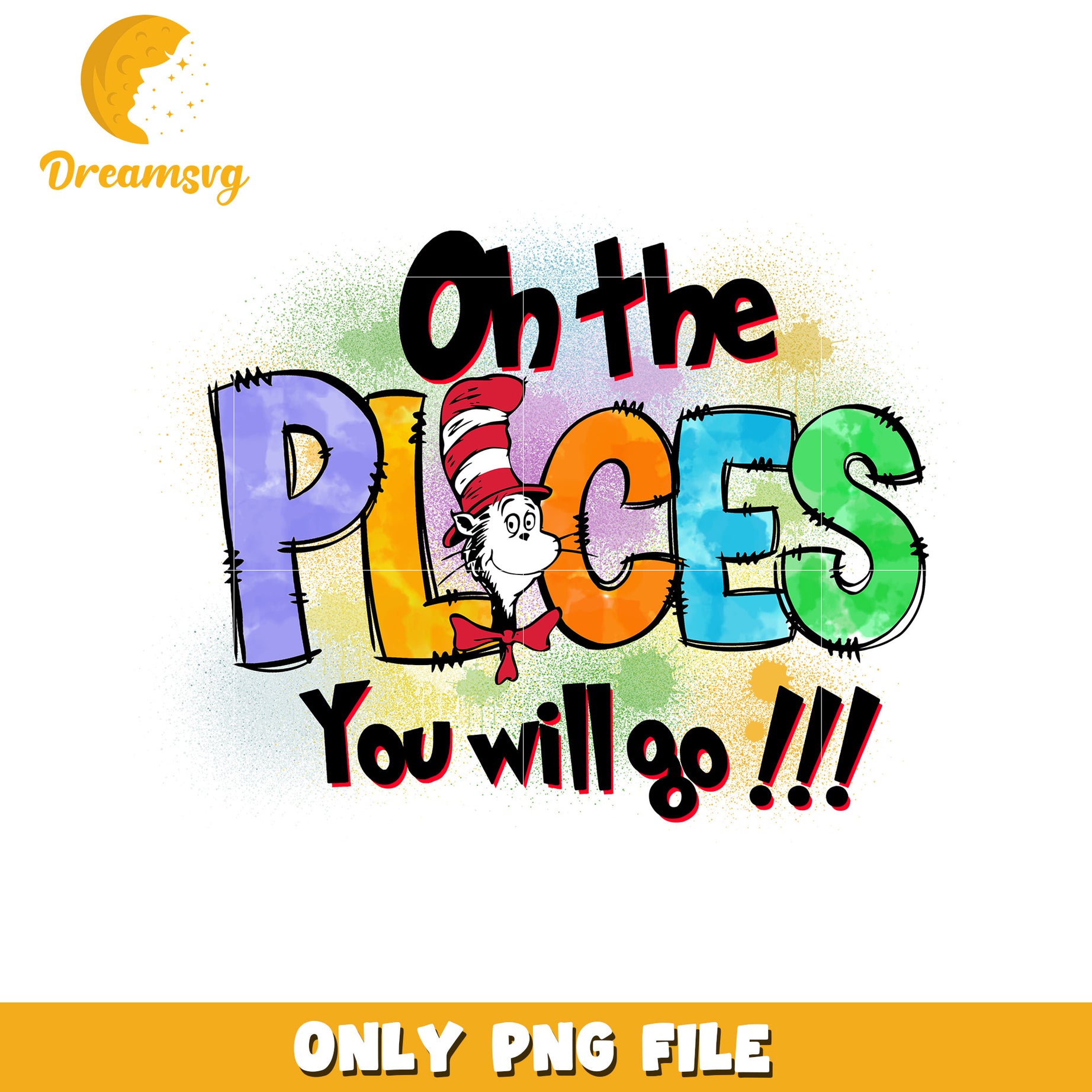 Oh the place you will go png, dr seuss quote png, the cat png