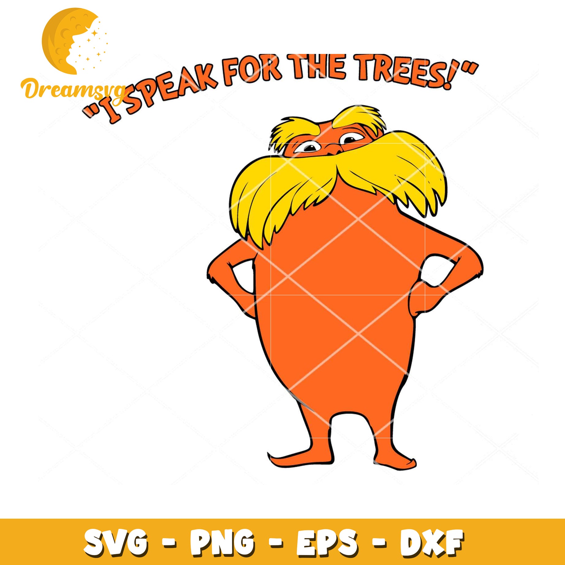 Option 1 (Focus on character)  The Lorax SVG PNG EPS DXF