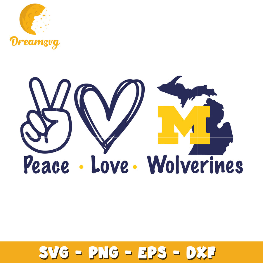 Peace Love Wolverines SVG Cut File