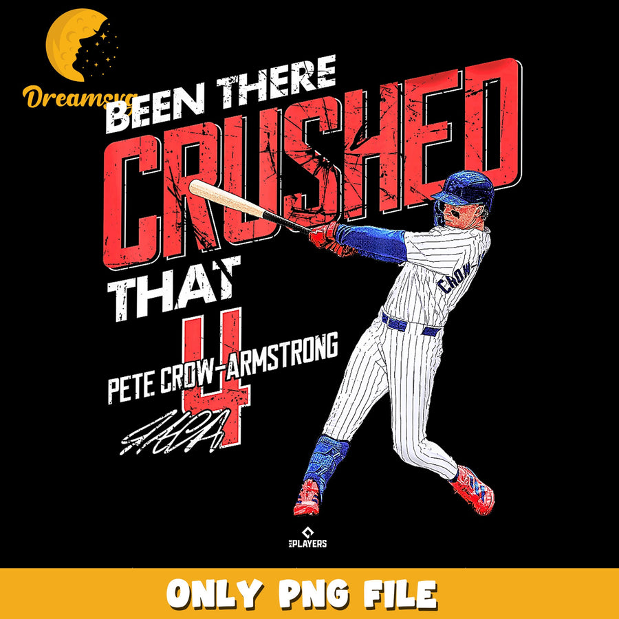 Pete Crow Armstrong Been There Crushed That PNG, Cubs Baseball, MLB