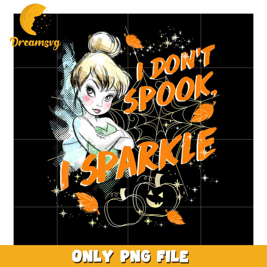 Peter Pan Tinkerbell Halloween Don'T Spook I Sparkle png, funny images png, tinkerbell png