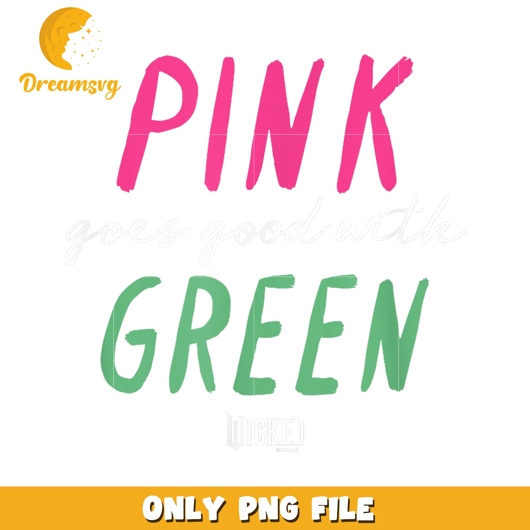 Pink goes good with green png, wicked font png, font design png