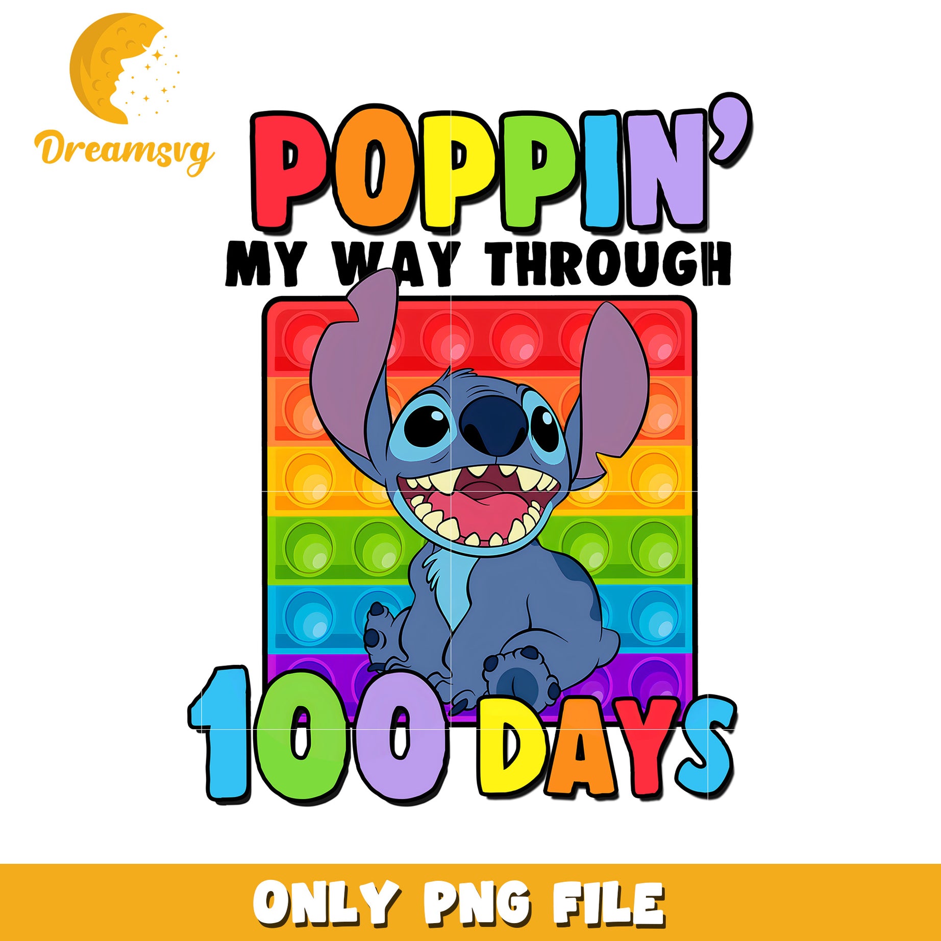 Poppin My Way Through 100 Days Fun PNG Digital Download