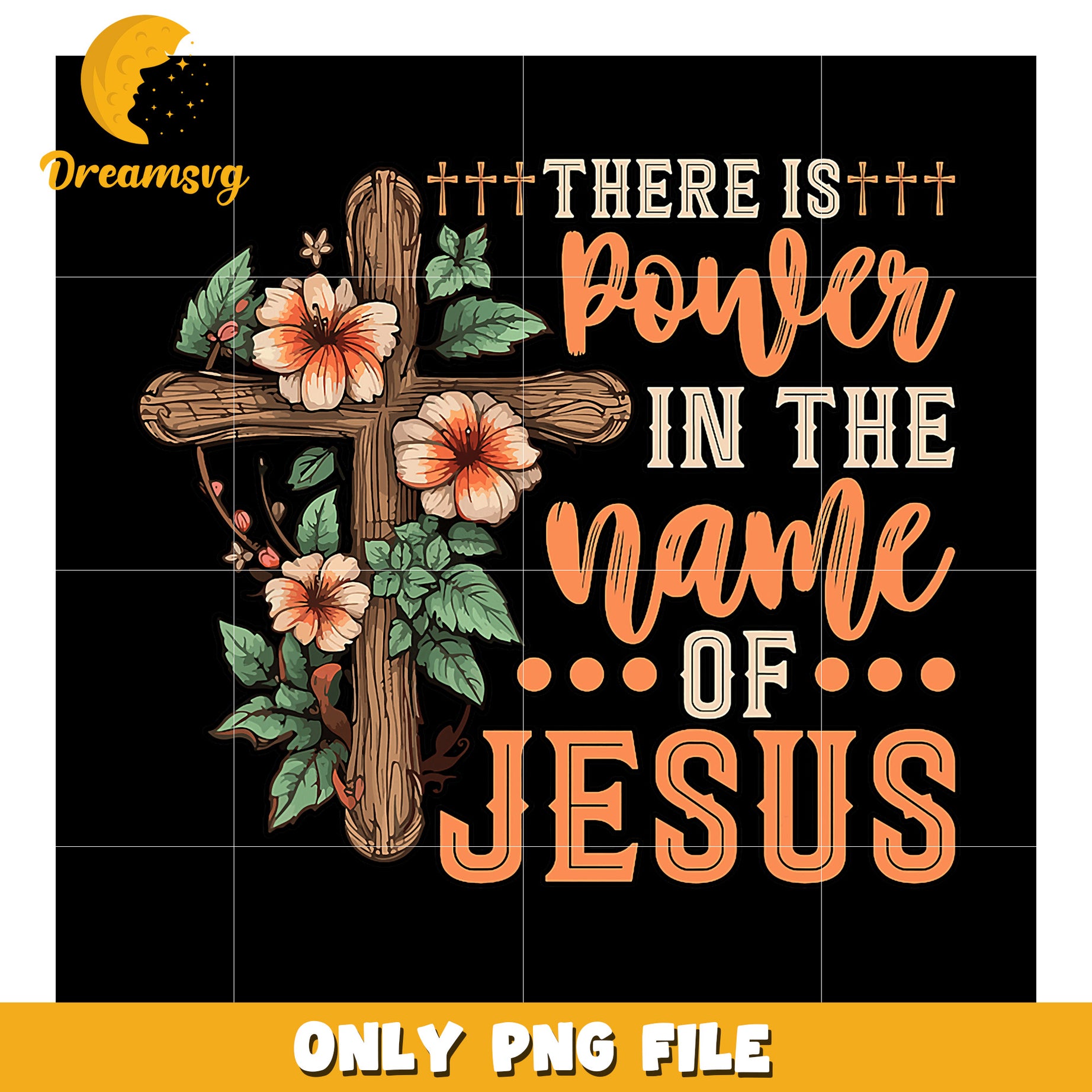 Power in the Name of Jesus Floral Cross PNG Design File