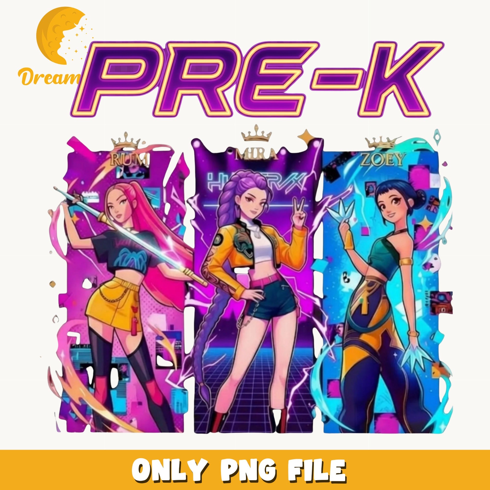 Pre-K Hyper X Girls PNG, Back To School PNG, Rumi Mira Zoey PNG