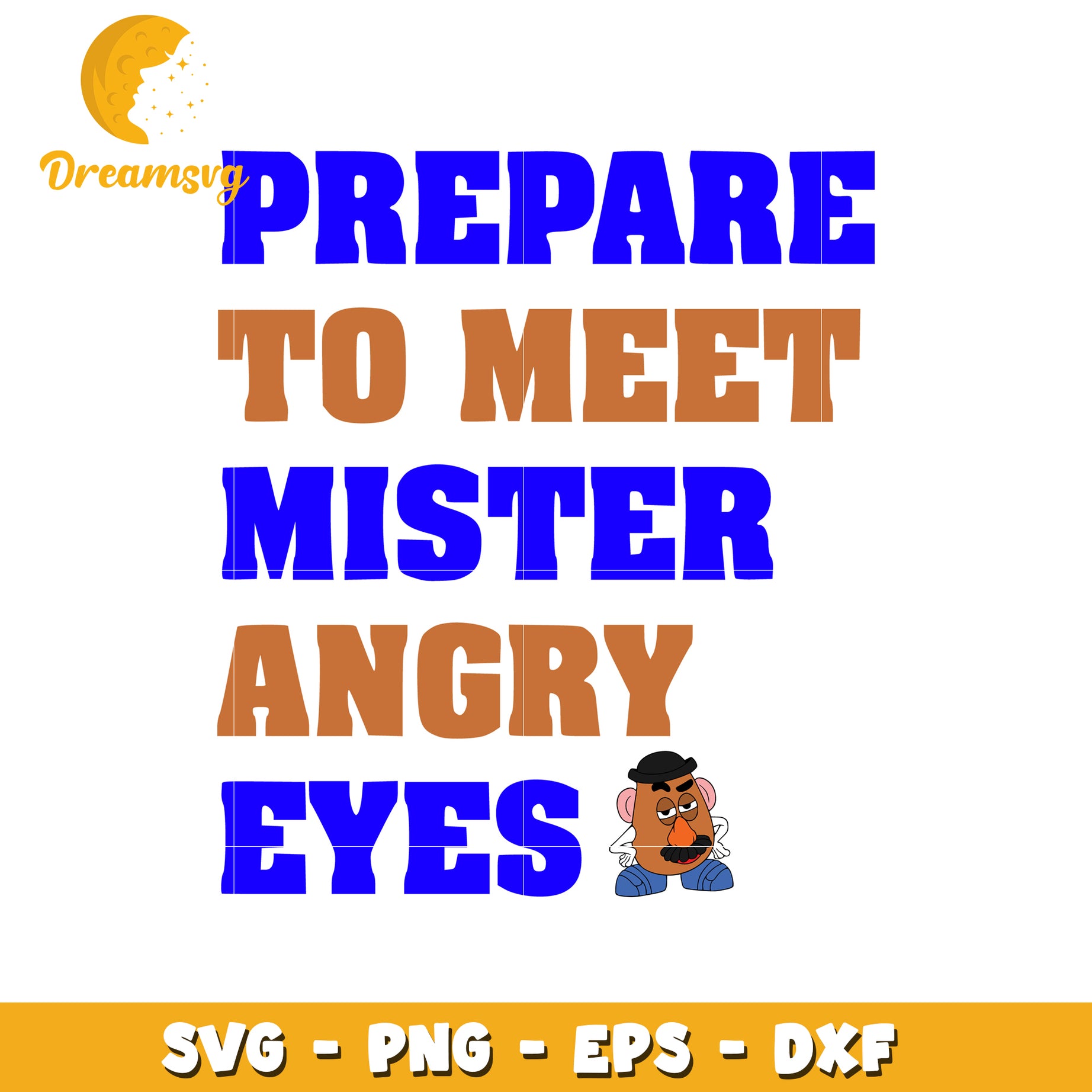 Prepare to Meet Mister Angry Eyes SVG