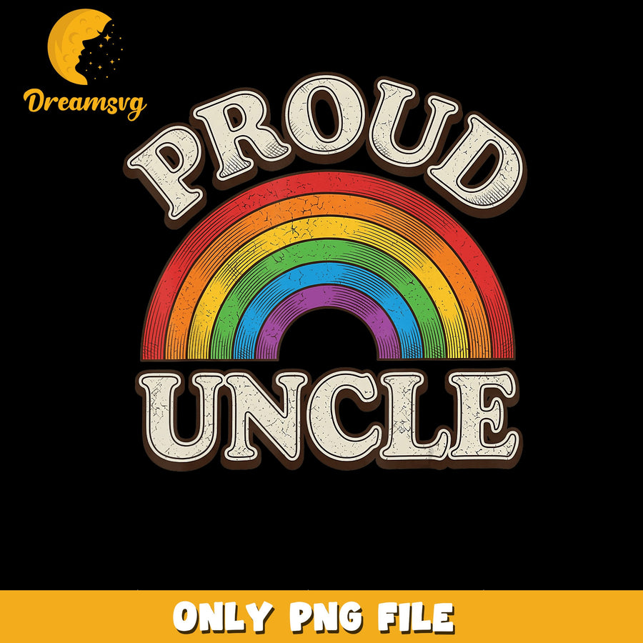Proud Uncle PNG, Rainbow Design, Family Celebration PNG