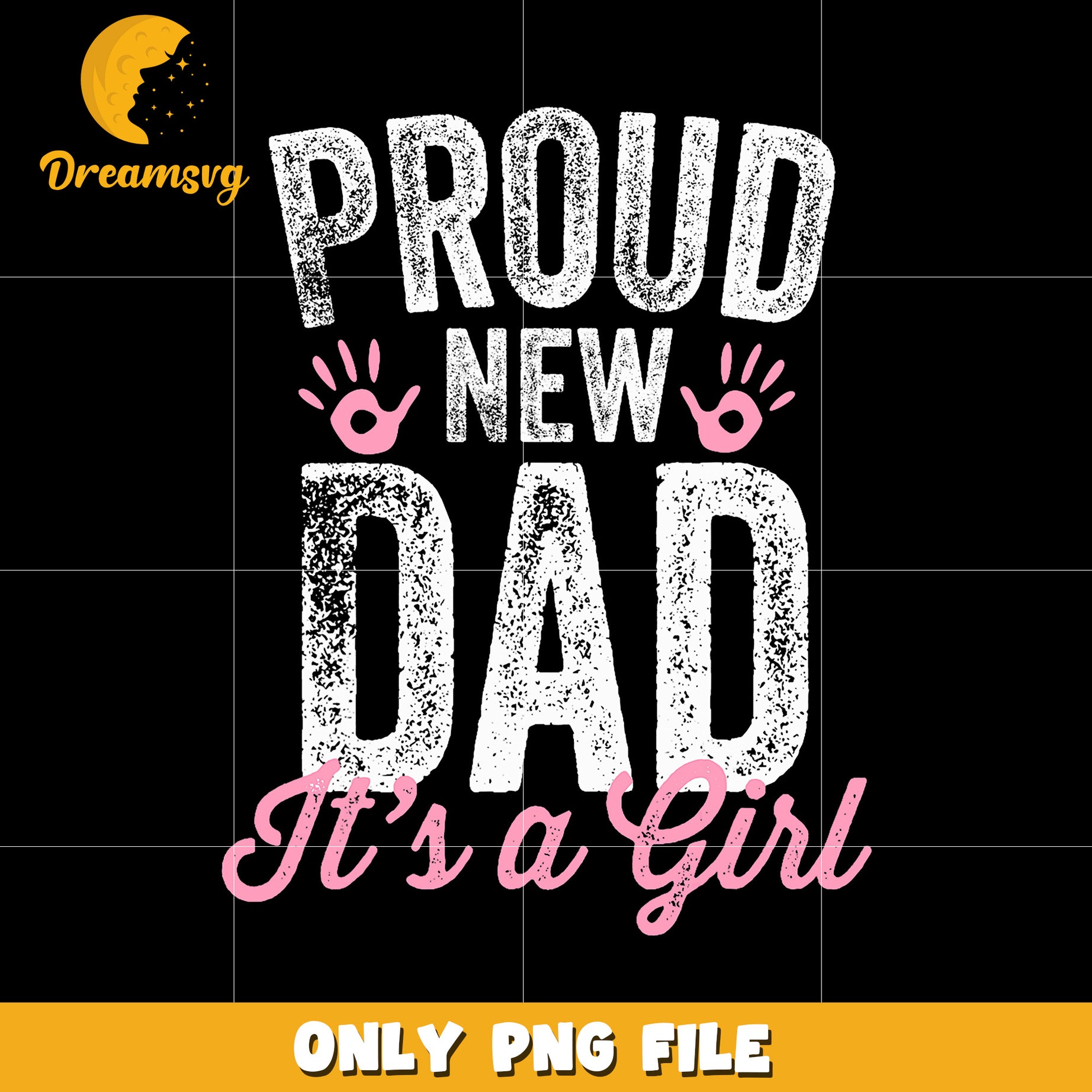Proud new dad it’s a girl png, baby girl announcement png, father png
