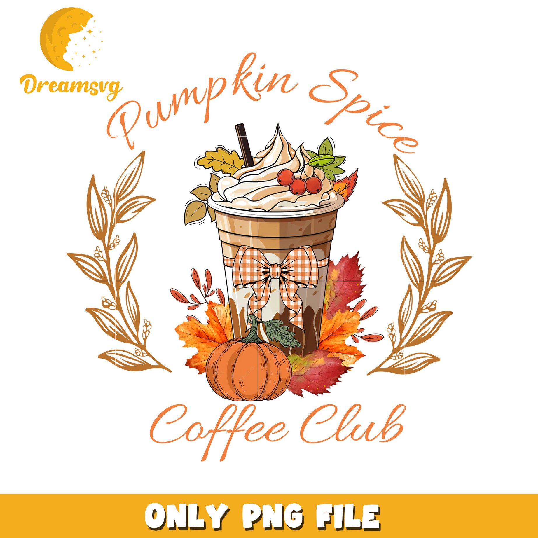 Pumpkin Spice Coffee Club PNG File for Fall Lovers